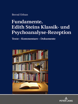 cover image of Fundamente. Edith Steins Klassik- und Psychoanalyse-Rezeption